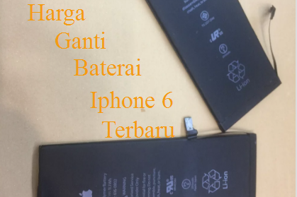 Nih Harga Ganti Baterai Apple Iphone 6 Terbaru 2018 / 2019