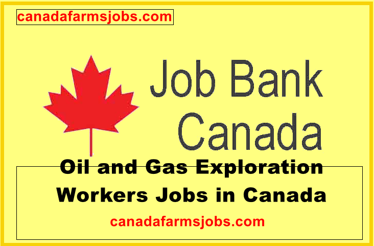 Oil and Gas Exploration Workers Jobs in Canada