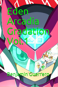 Eden Arcadia Gradation Vol.1 by Benjamin J. Guerrero
