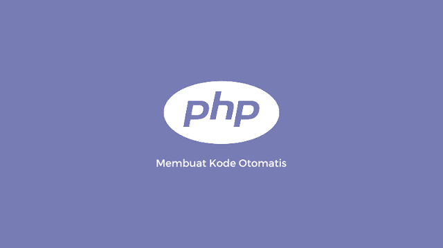 Cara Membuat Kode Otomatis Dengan PHP MySQLi