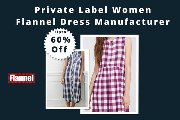 Flannel Dress Wholesale Manufacturer in USA