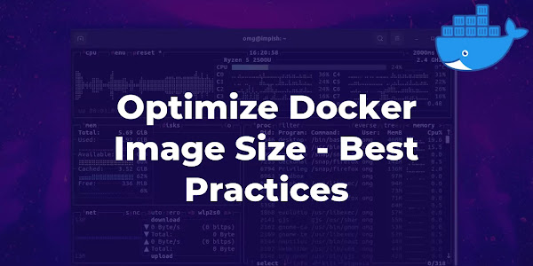 Optimize Docker Image Size - Best Practices