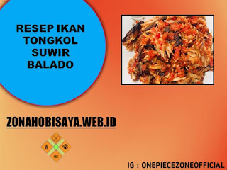 Resep Ikan Tongkol Suwir Balado, Dijamin Enak Dan Cocok Untuk Menu Makanan
