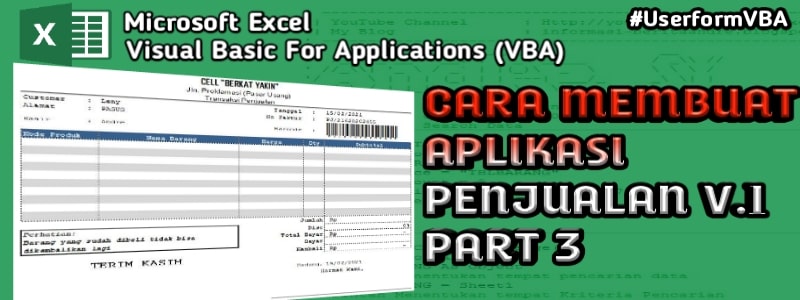 cara membuat aplikasi penjualan v.1 berbasis vba excel part 3