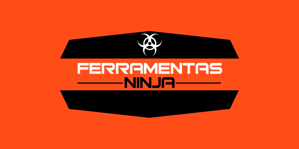 Ferramentas Ninjas