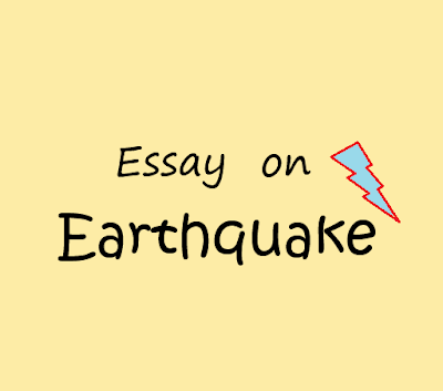 Essay on Earthquake for Students