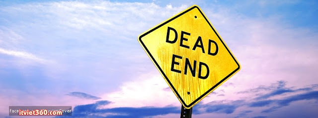 Ảnh bìa Facebook ấn tượng, độc - Cover FB timeline, dead end