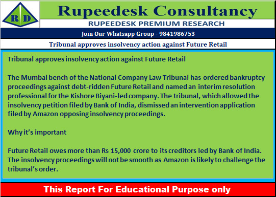 Tribunal approves insolvency action against Future Retail - Rupeedesk Reports - 21.07.2022