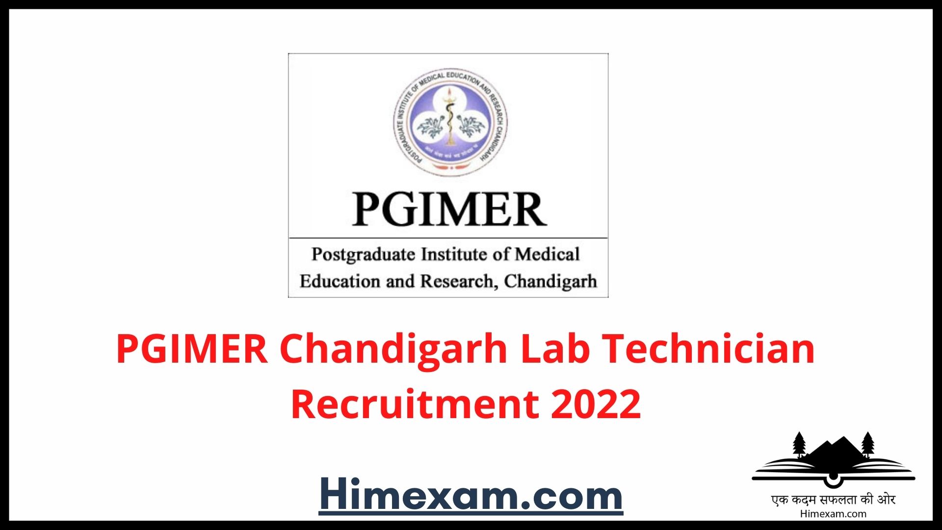 PGIMER Chandigarh Lab Technician Recruitment 2022