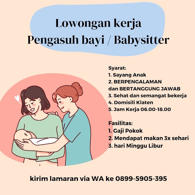 LOKER PENGASUH BAYI / BABYSITTER