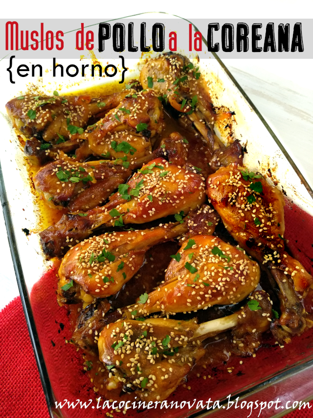 Muslos de pollo a la coreana en horno la cocinera novata receta cocina bajo en calorias expres aves facil casera rapida