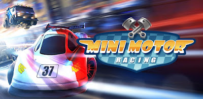 Mini Motor Racing ANDROID 2.3.7+