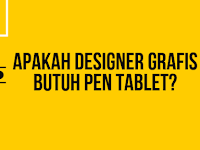 Apakah Designer Grafis Butuh Pen Tablet?