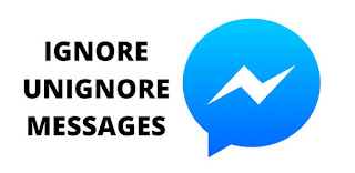 How to Ignore & Unignore Messages on Messenger