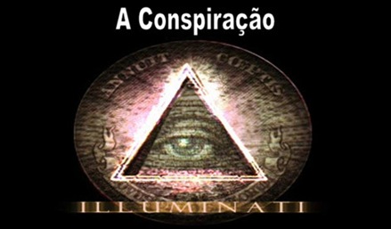 CONSPIRAÇÃO ILLUMINATI