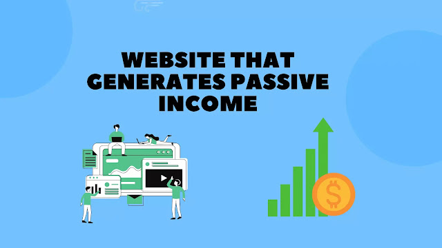 Create A Website That Generate Passive Income