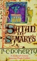 Satan In St Mary's by Paul Doherty book cover