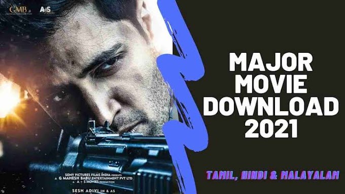 Major Full Movie Download Filmywap | Major Full Movie Download Movierulz | Major Full Movie Download Filmyzilla | Major Full Movie Download Tamilrockers