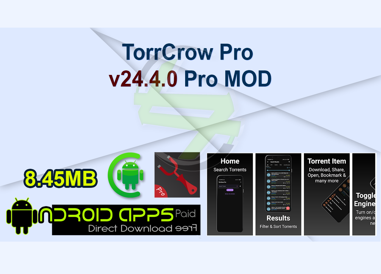 TorrCrow Pro v24.4.0 Pro MOD