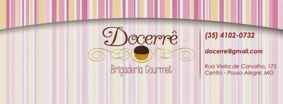 Docerrê Brigadeiria Gourmet