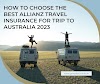 How to Choose the Best Allianz Travel Insurance For Trip To Australia 