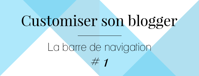 http://ladybirdr.blogspot.fr/2014/02/customiser-son-blogger-la-barre-de.html