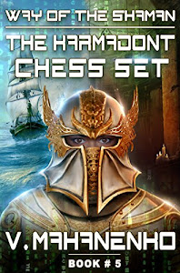 The Karmadont Chess Set (The Way of the Shaman: Book #5) LitRPG series (English Edition)