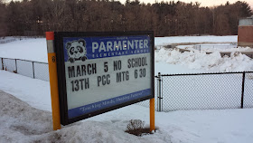 Parmenter sign - no school March 5th