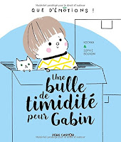 Une bulle de timidité pour Gabin, de Kochka et Sophie Bouxom, livre pour enfant sur le thème de l'émotion de la timidité et de la confiance en soi - Chronique par Comptines et Belles Histoires