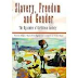 Slavery, Freedom and Gender: The Dynamics of Caribbean Society by B. W. Higman, Carl Campbell and Patrick Bryan
