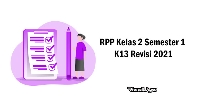 RPP Kelas 2 Semester 1 K13 Revisi 2021