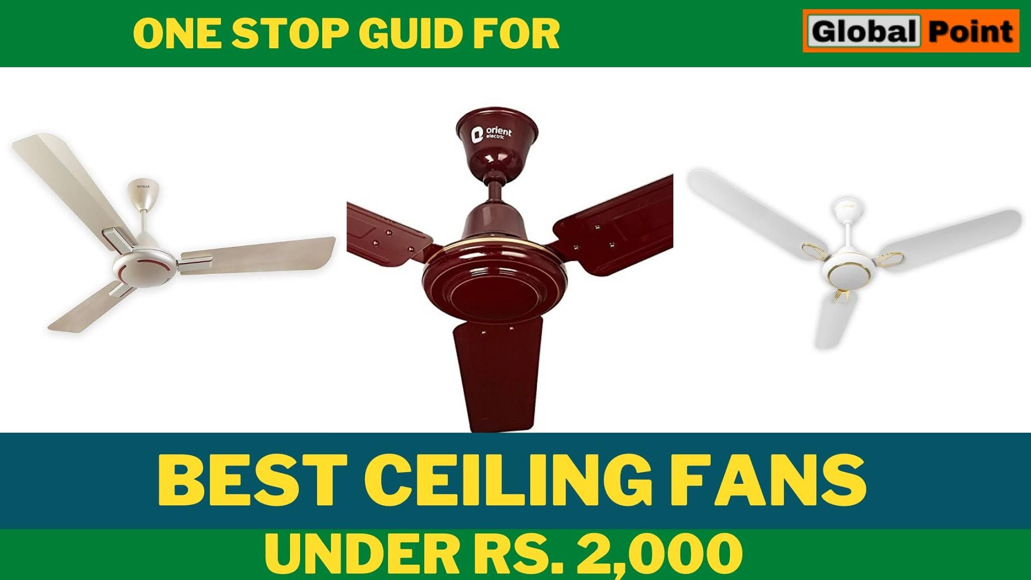 10 Best Ceiling Fans Under Rs 2000 in India 2021