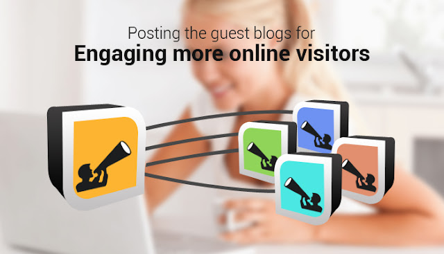 guest blogs for engaging more online visitors