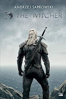 https://www.lesreinesdelanuit.com/2019/12/the-witcher-t1-dernier-voeu-de-andrzej.html