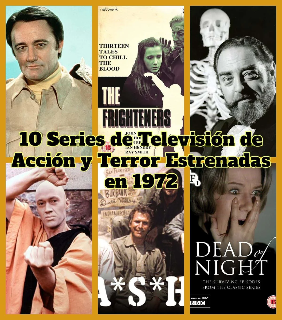 10 Series de Televisión de Acción y Terror Estrenadas en 1972