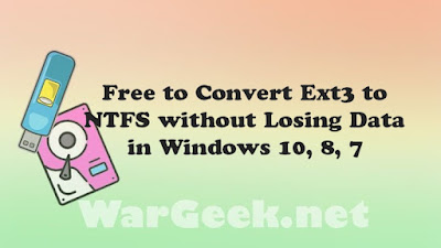 Free to Convert Ext3 to NTFS without Losing Data in Windows 10, 8, 7