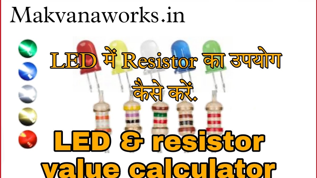 ballade coping Slapper af How to use Resistor in LED. LED-Resistor value calculator