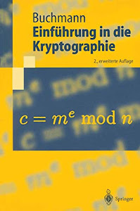 Einführung in die Kryptographie (Springer-Lehrbuch)