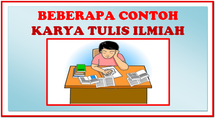 BEBERAPA CONTOH KARYA TULIS ILMIAH [ KTI ]  SD NEGERI 1 