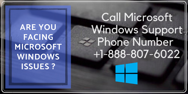 Microsoft Windows Support Phone Number +1-888-807-6022