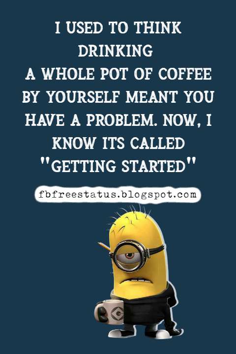 quotes about coffee funny and funny quotes about coffee memes