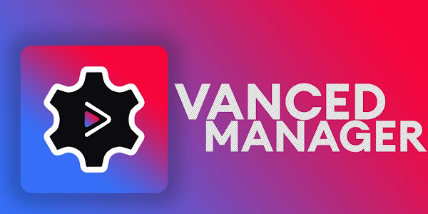 Vanced Manager v2.6.0 APK