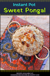 Instant Pot Sweet Pongal