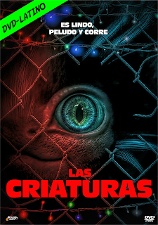 LAS CRIATURAS – CREATURES – DVD-5 – DUAL LATINO – 2021 – (VIP)