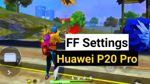 Free fire Huawei P20 Pro Headshot settings 2022: Sensi and dpi