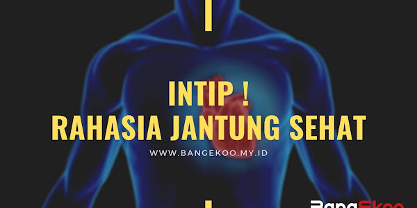 Rahasia Jantung Sehat