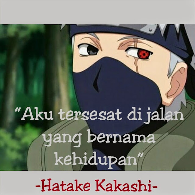 Kata-kata Bijak dalam anime Naruto