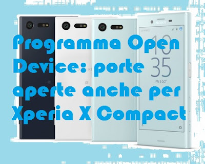 Programma Open Device apre a Xperia X Compact: sarà Nougat?