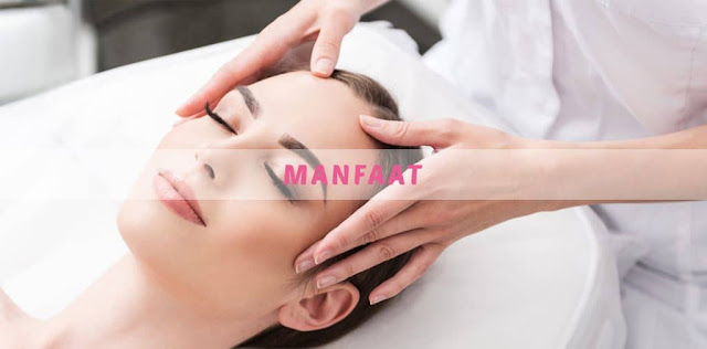 Manfaat Facial Treatment untuk Kecantikan Kulit Wajah