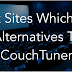 Here is The top 5 sites like couchtuner